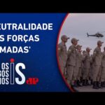 Militares podem ser impedidos de atuarem no governo